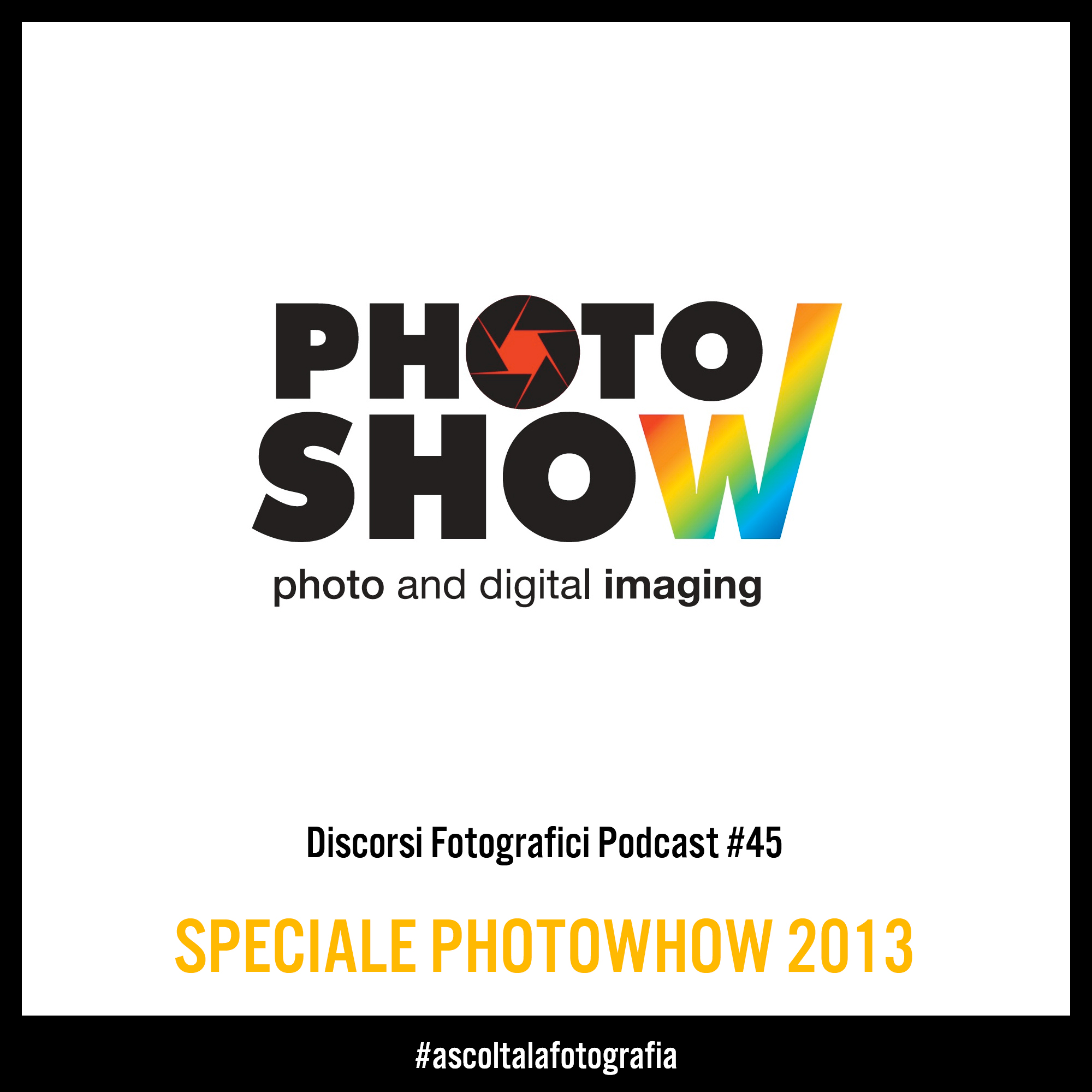 SPECIALE PHOTOSHOW 2013