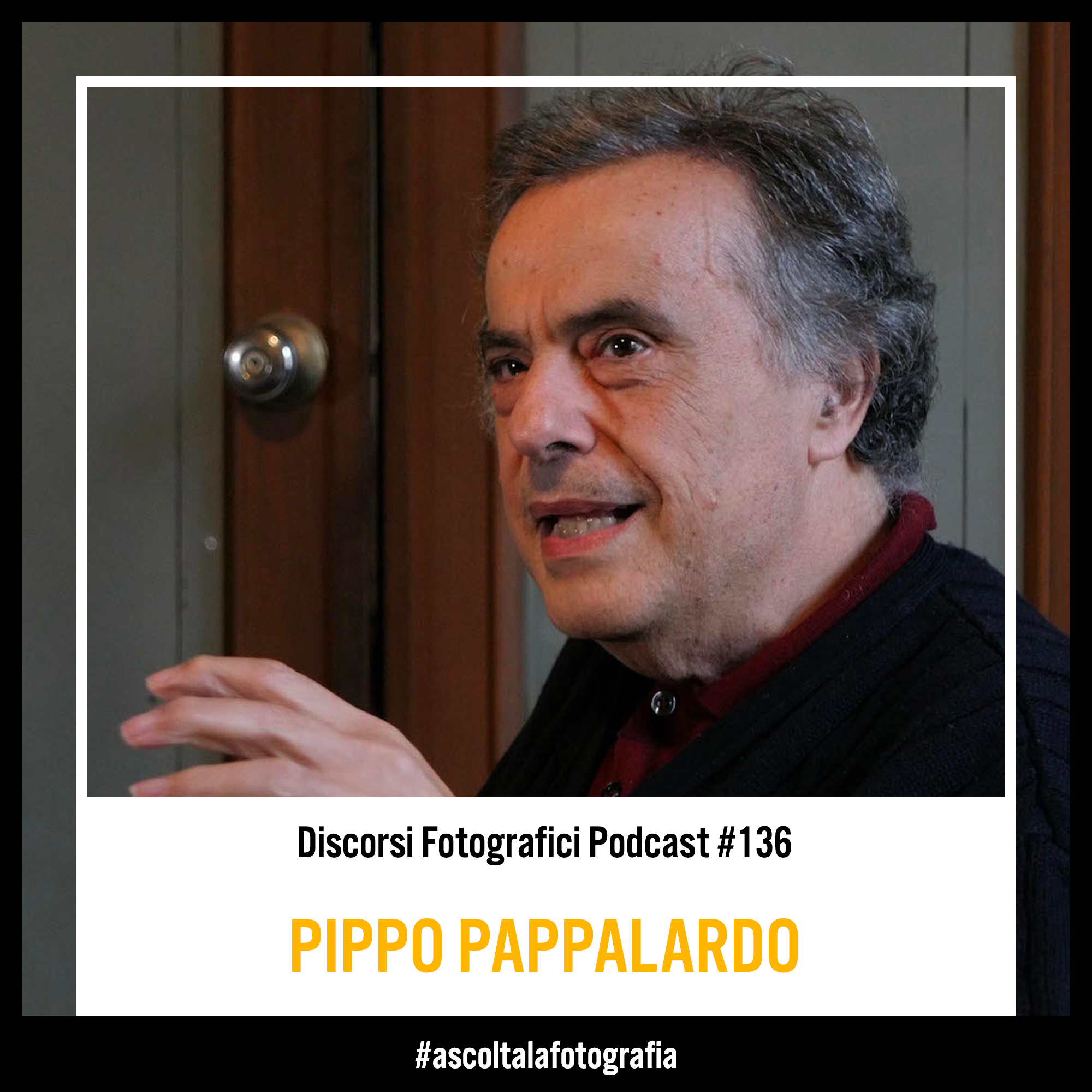 Pippo Pappalardo a Discorsi Fotografici